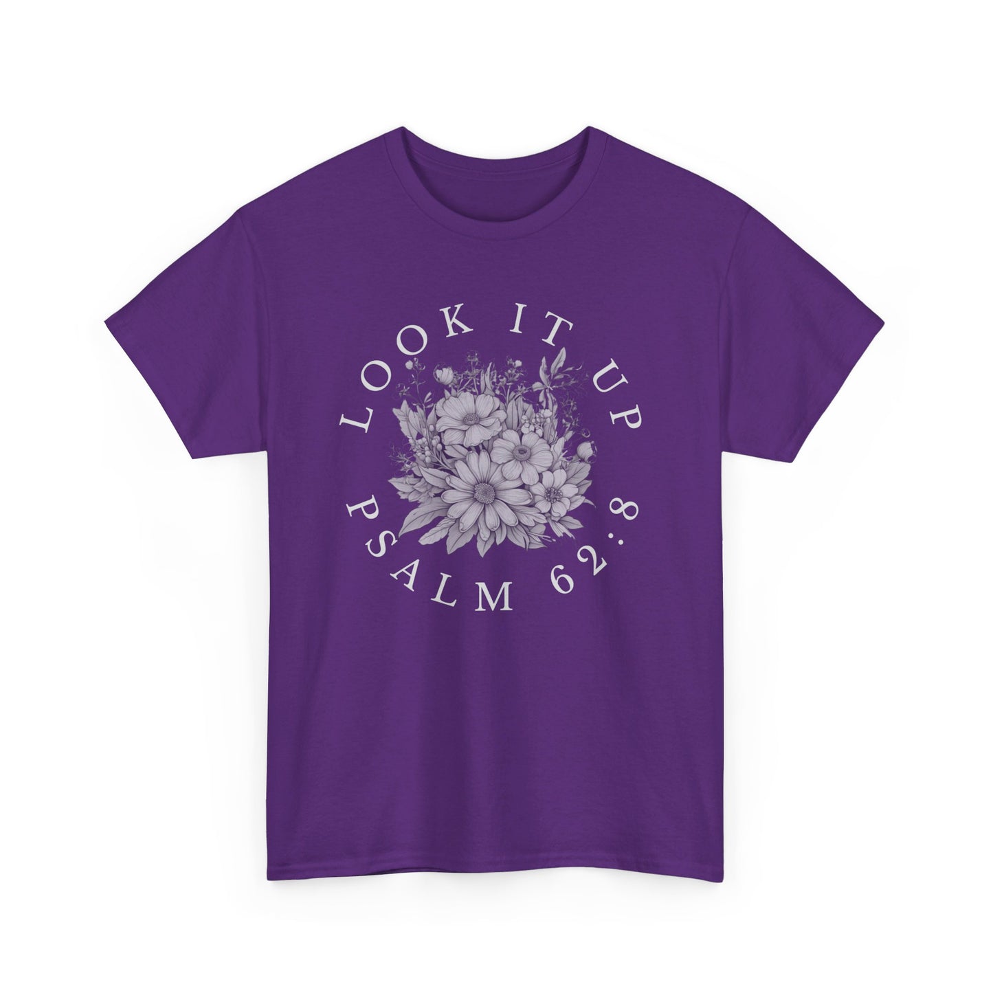 Psalm 62:8 Look It Up Tee