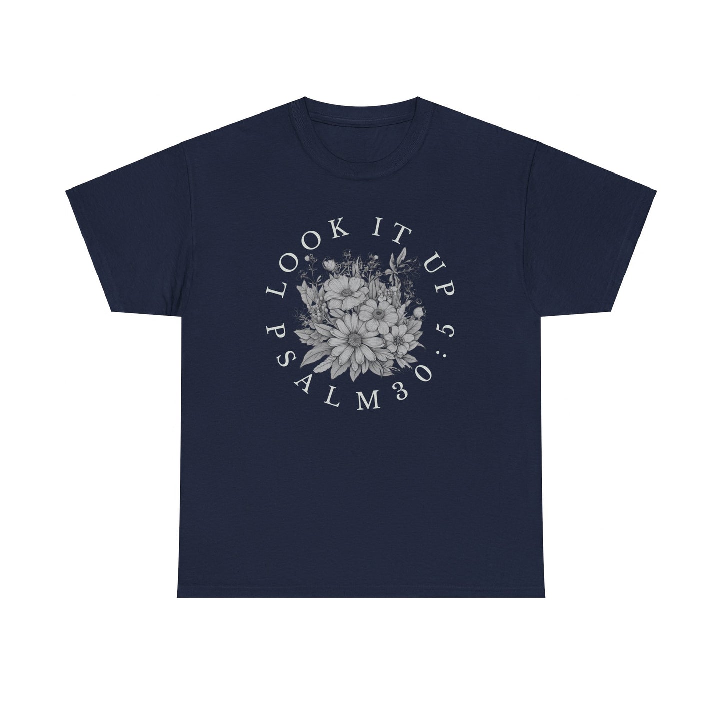 Psalm 30:5 Look It Up Tee