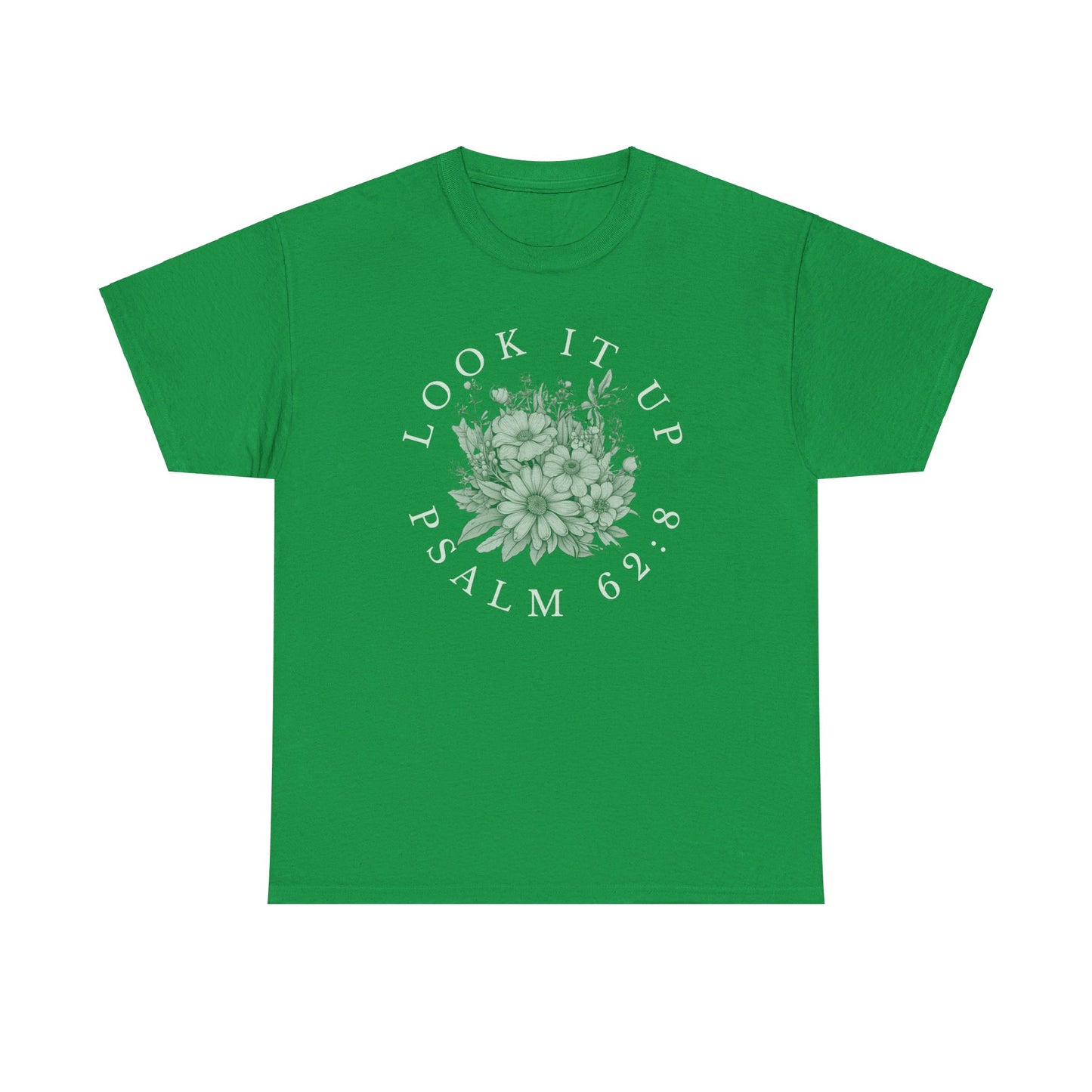 Psalm 62:8 Look It Up Tee