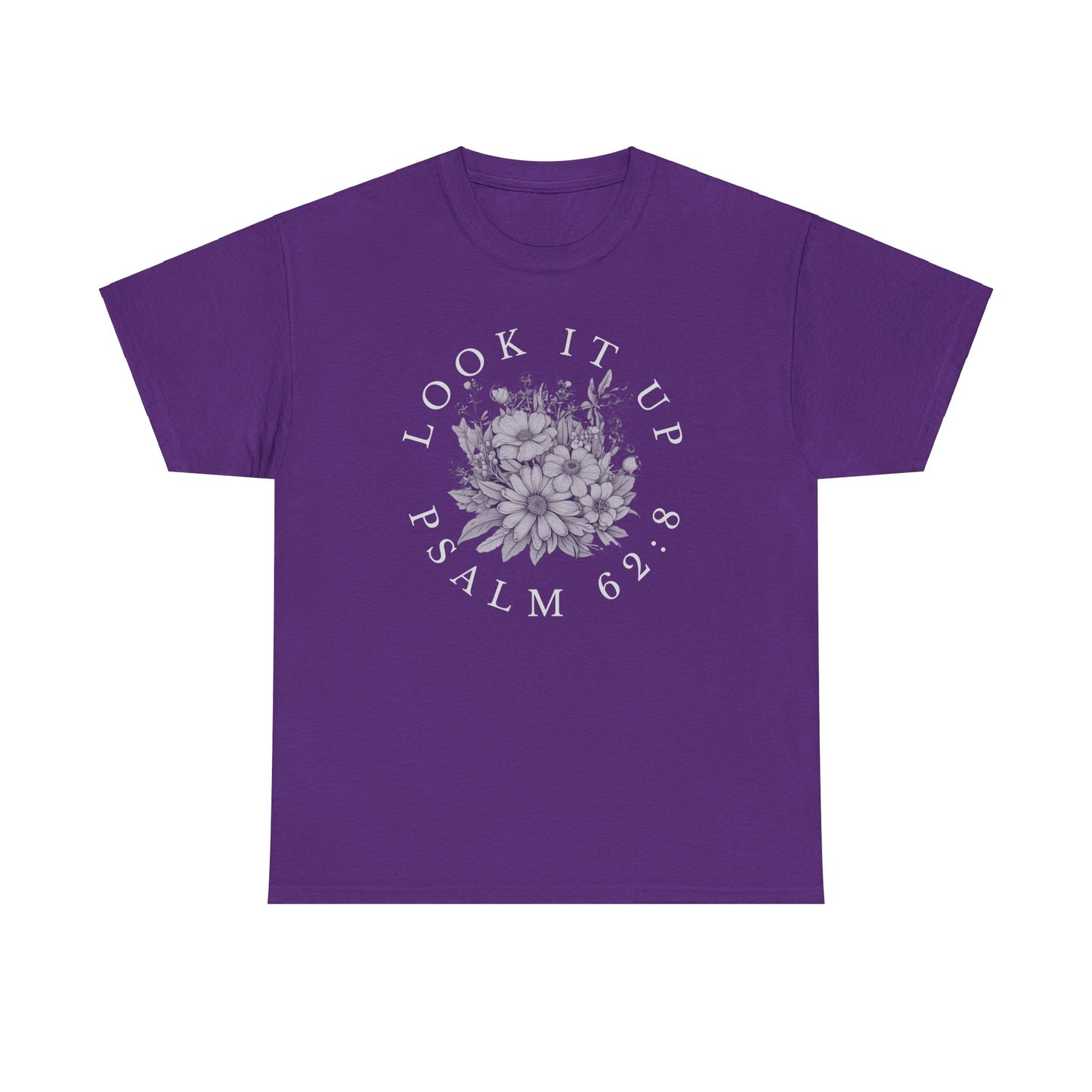 Psalm 62:8 Look It Up Tee