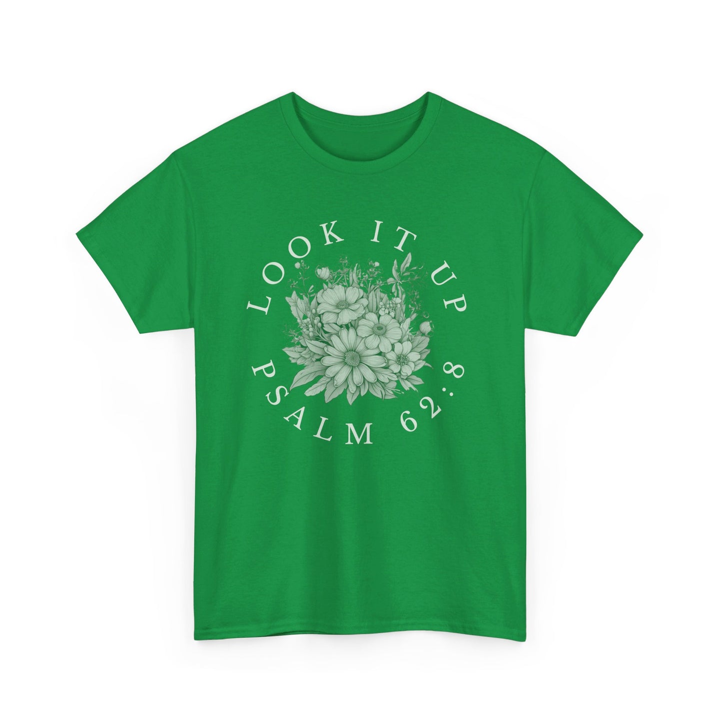Psalm 62:8 Look It Up Tee