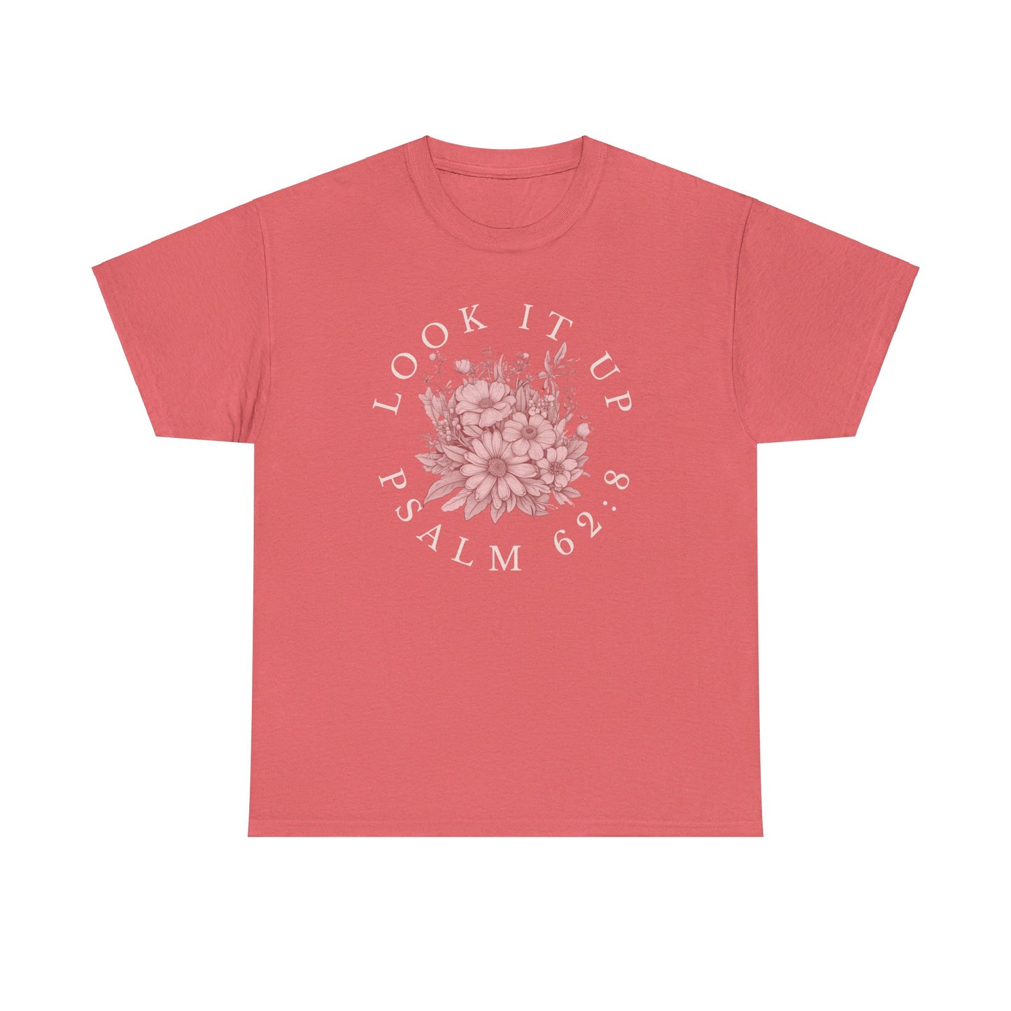 Psalm 62:8 Look It Up Tee