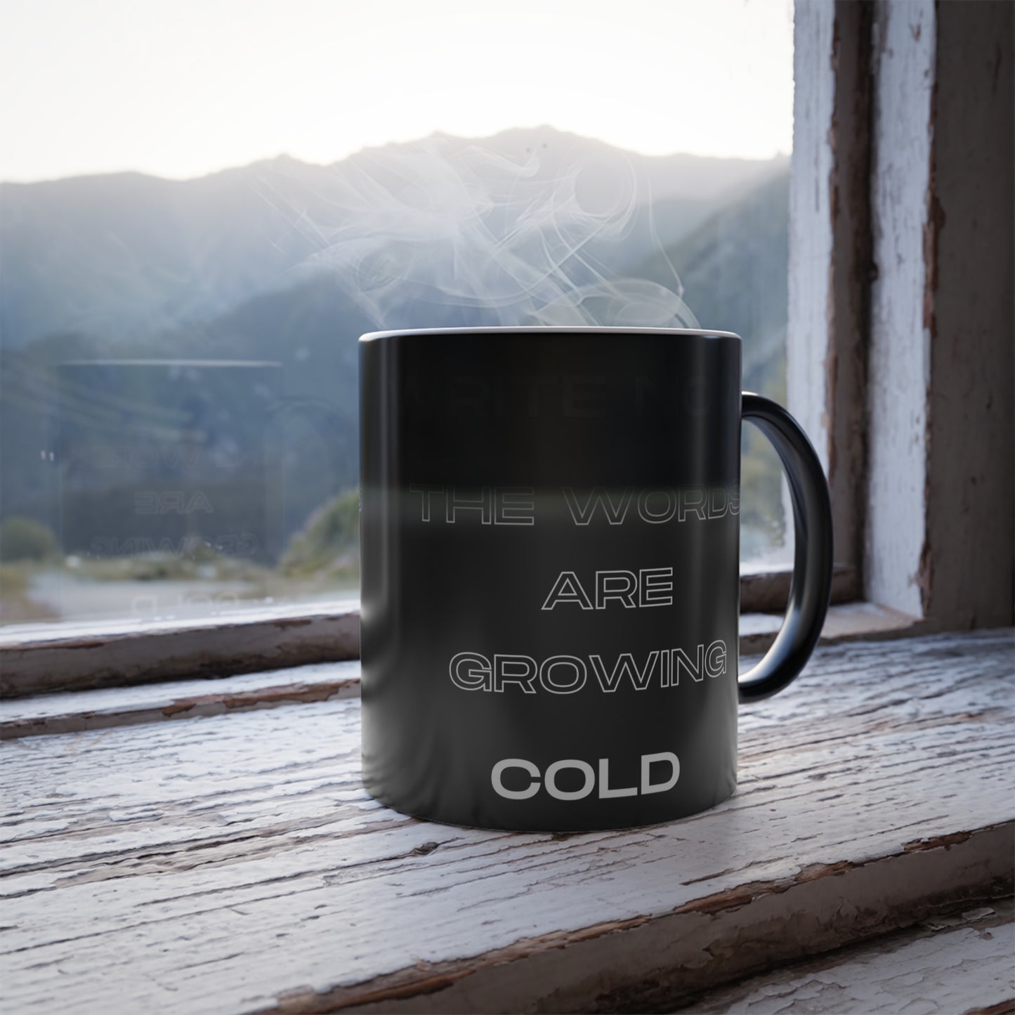 The Words Are Growing Cold, Morphing Mug, 11oz