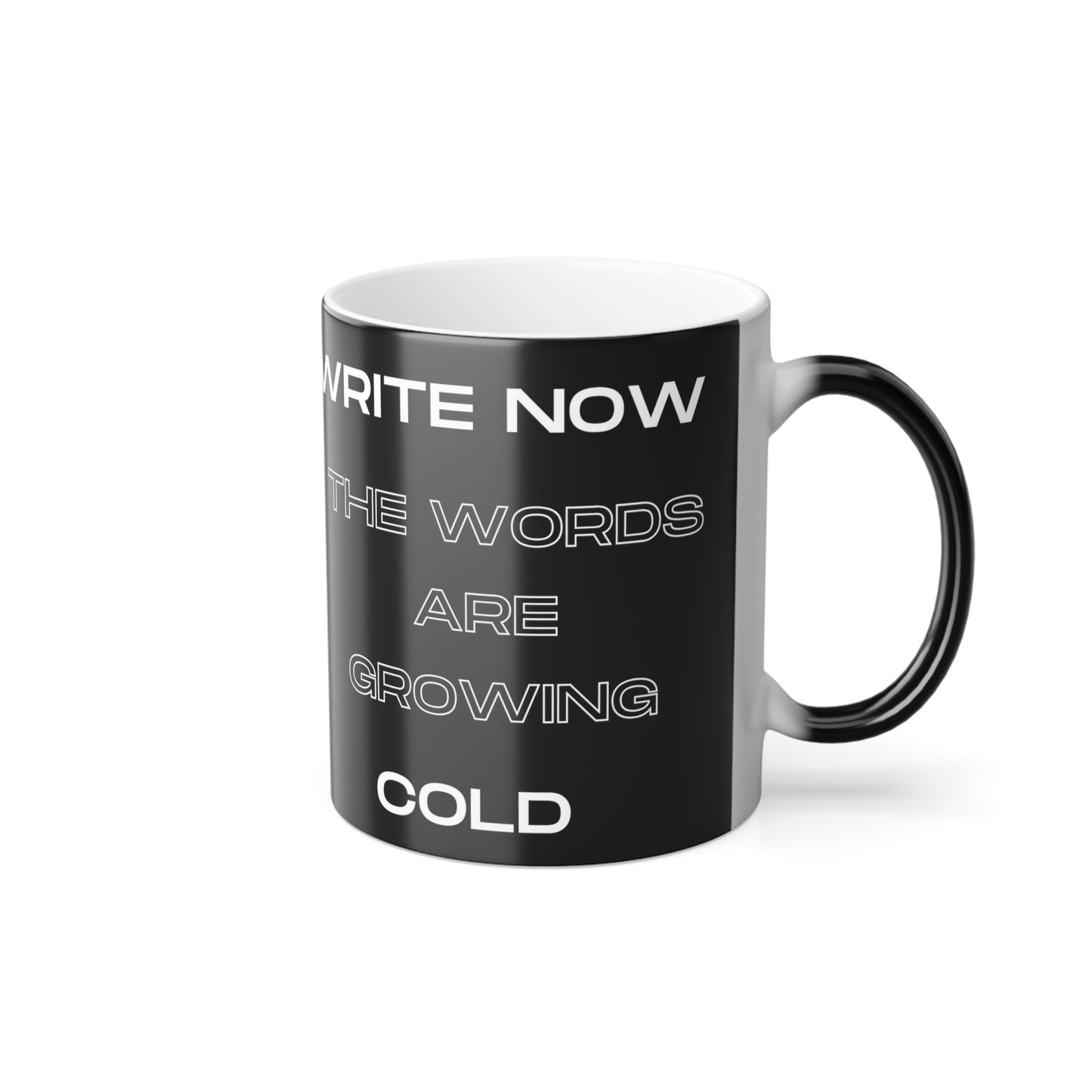 The Words Are Growing Cold, Morphing Mug, 11oz