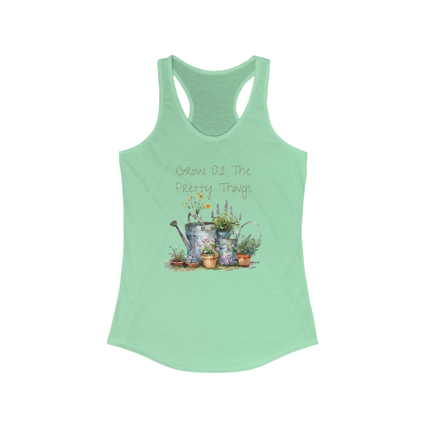 Grow All The Pretty Things Racerback Tank