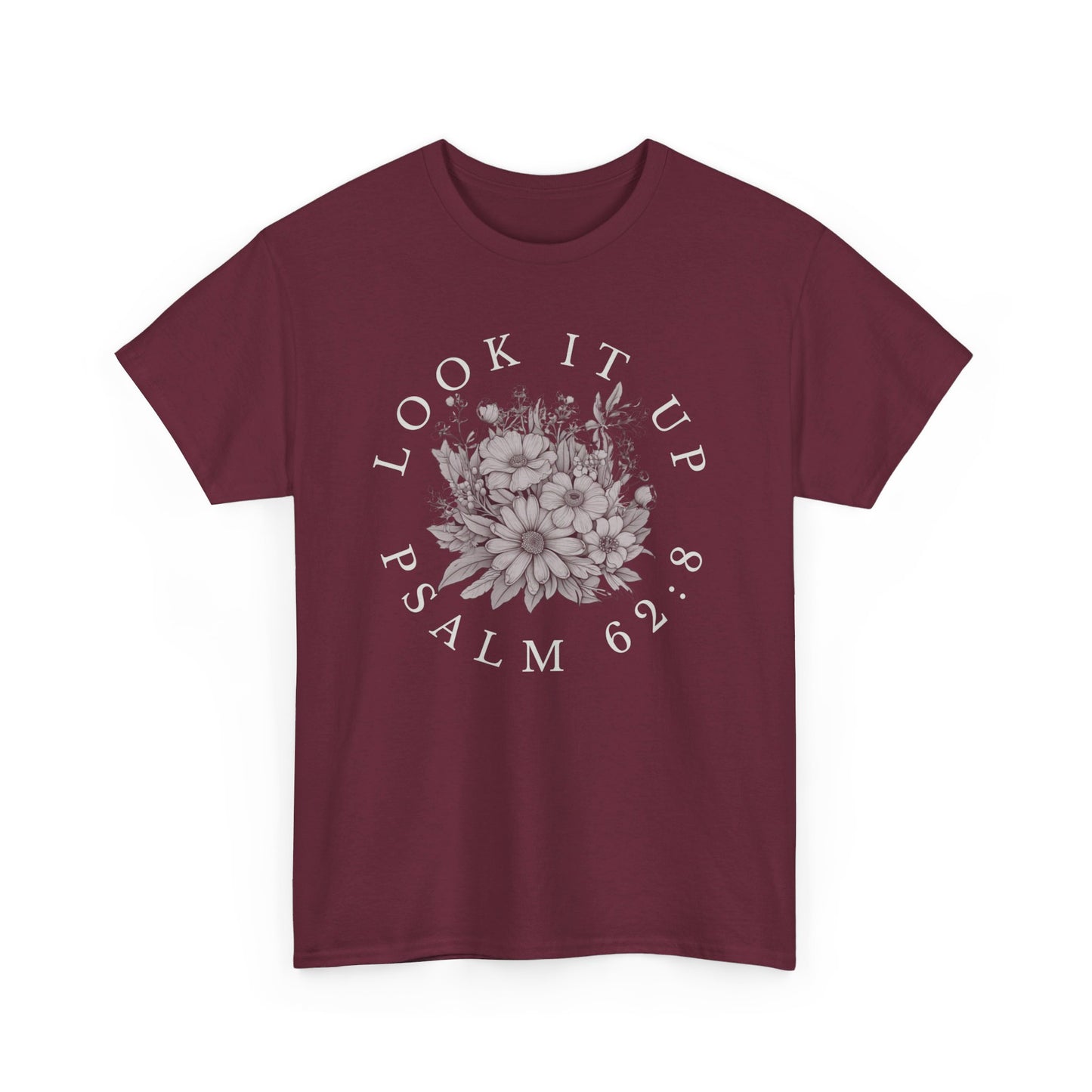 Psalm 62:8  Look It Up Tee