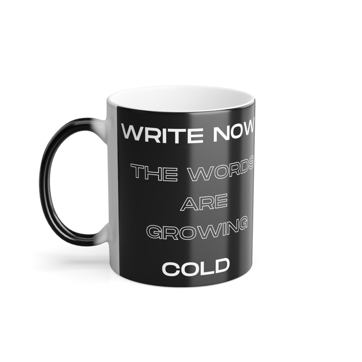 The Words Are Growing Cold, Morphing Mug, 11oz